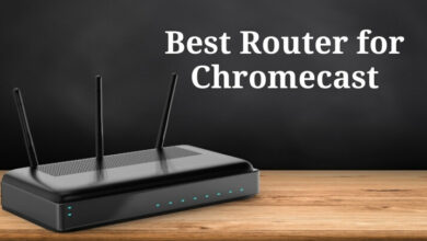 Best Router for Chromecast
