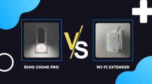 Ring Chime Pro VS Wi-Fi Extender